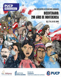 XVI Encuentro de Derechos Humanos. Bicentenario: 200 años de indiferencia. 